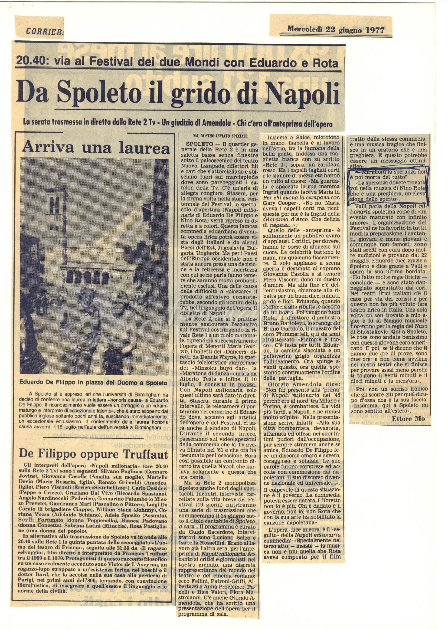 20.40: via al festival dei due Mondi con Eduardo e Rota. Da Spoleto il grido di Napoli
				 22 giugno 1977