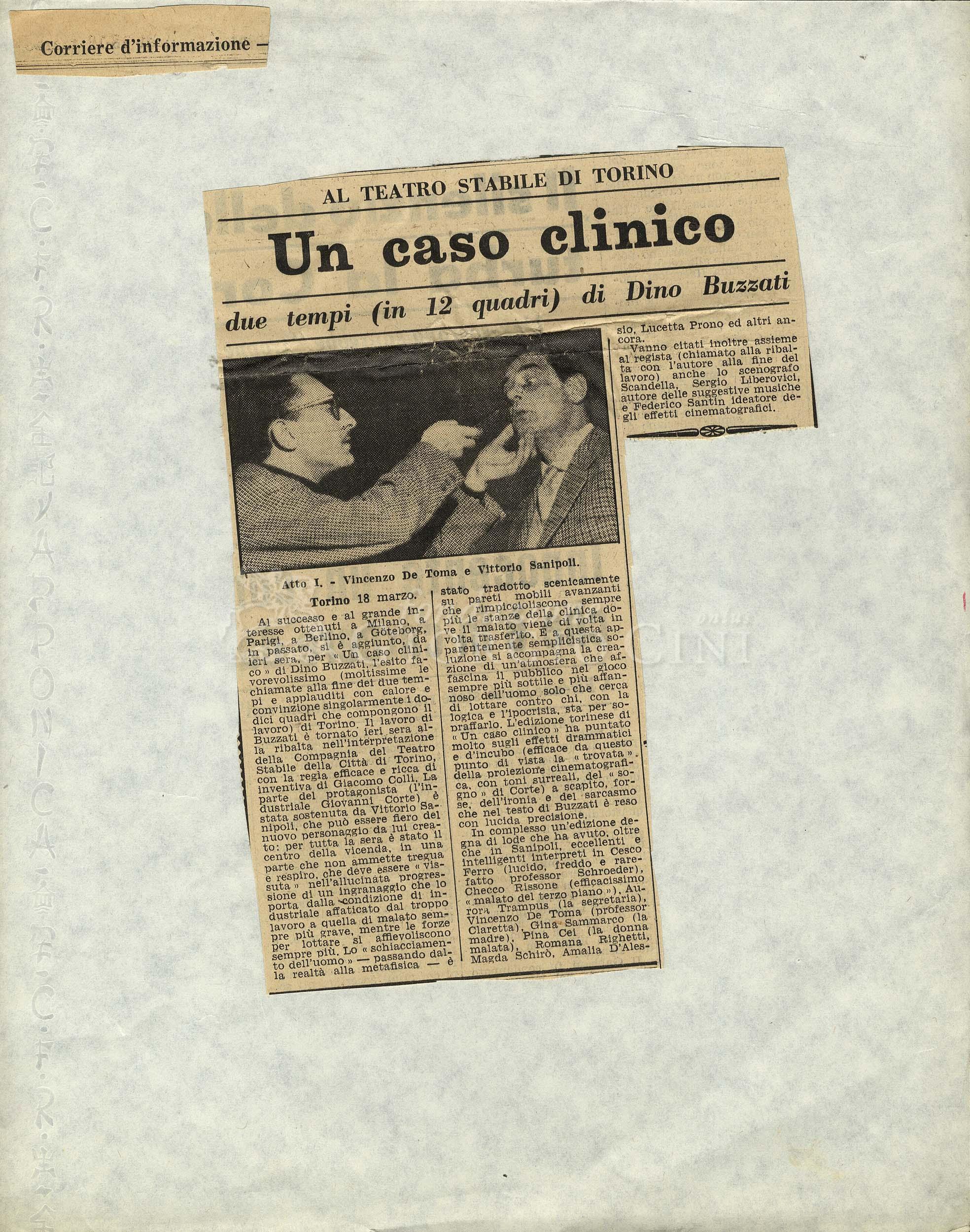 Un caso clinico. due tempi (in 12 quadri) di Dino Buzzati
				 : Al Teatro Stabile di Torino marzo 1958