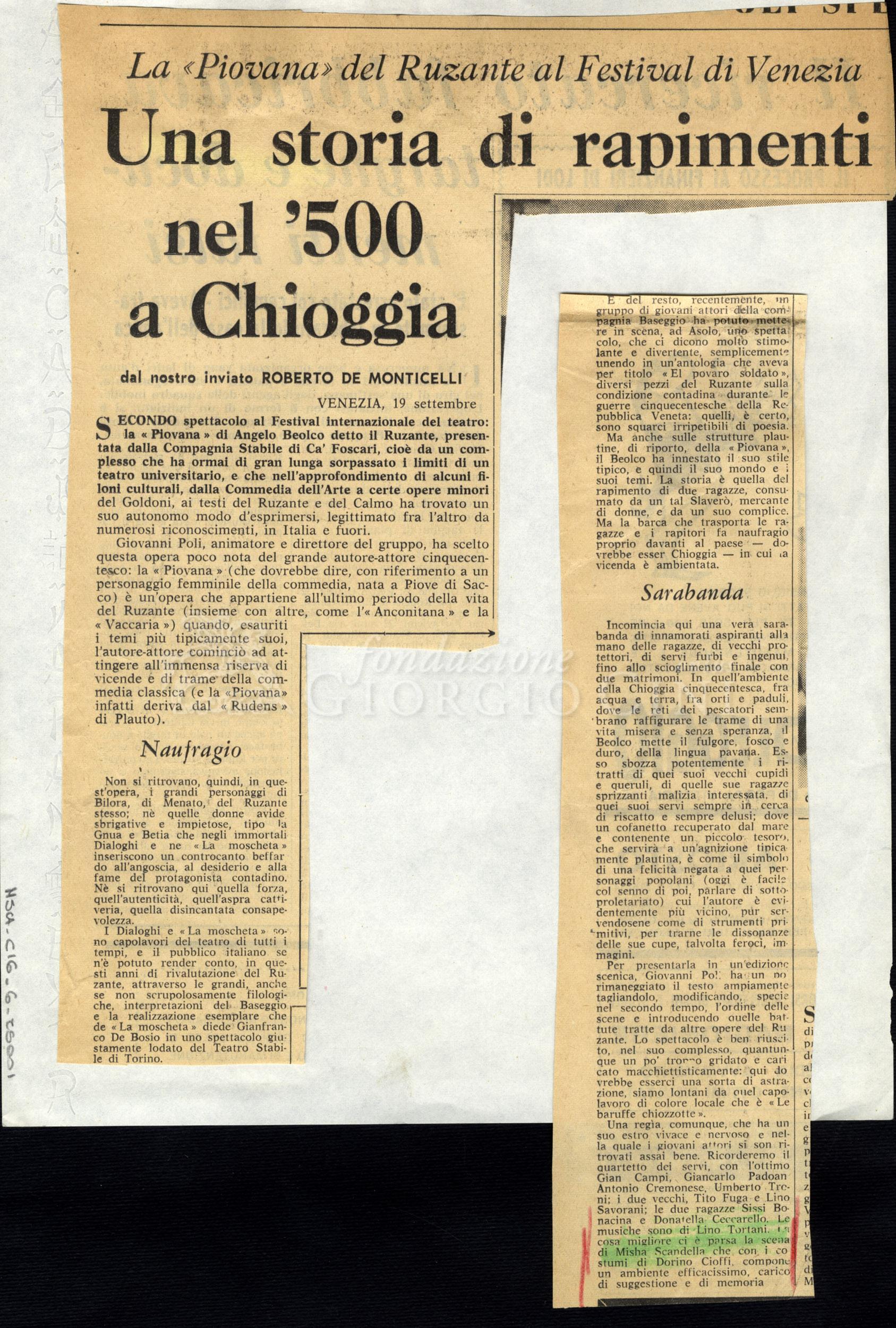 Una storia di rapimenti nel '500 a Chioggia
				 : La «Piovana» del Ruzante al Festival di Venezia settembre 1963