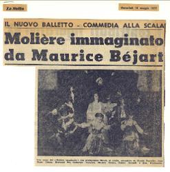 Il nuovo balletto - Commedia alla Scala. Molière immaginato da Maurice Béjart
				 18 maggio 1977
