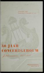  Amsterdam, Concertgebouw. [Cinquantenario del Concertgebouw] 9 dicembre 1937 11 dicembre 1937