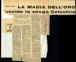 La magia dell'oro uccide la strega Celestina
				 16 marzo 1962